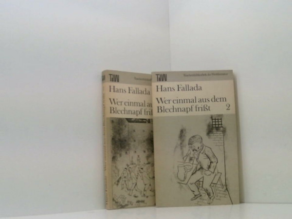 Wer einmal aus dem Blechnapf frisst