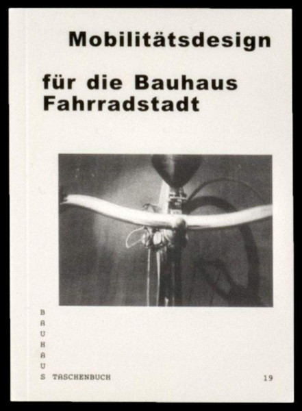 Mobilitätsdesign für die Bauhaus Fahrradstadt