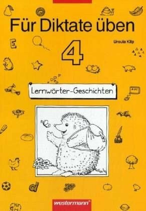 Für Diktate üben. Deutsch für die Grundschule: Für Diktate üben Ausgabe 1996: Arbeitsheft 4