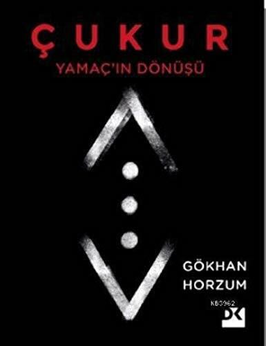 Çukur: Yamaç'ın Dönüşü