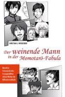 Der weinende Mann in der Momotaro-Fabula
