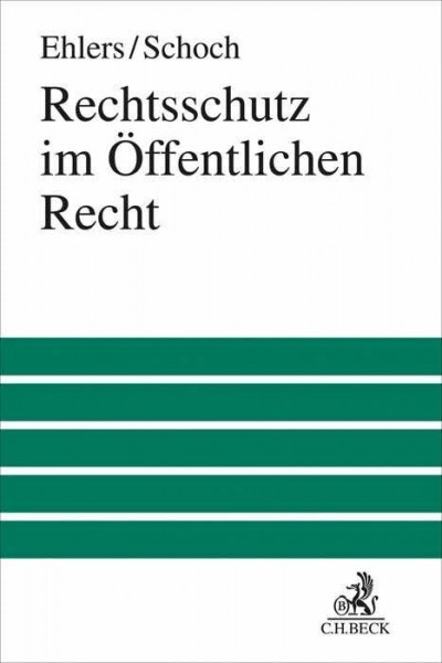 Rechtsschutz im Öffentlichen Recht (Großes Lehrbuch)