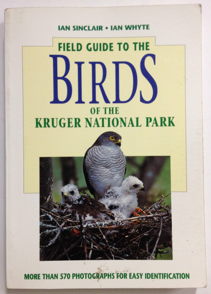 Field Guide to the Birds of the Kruger National Park (Field Guides)