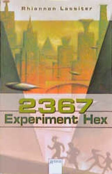 2367 - Experiment Hex (Arena Taschenbücher)