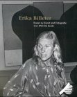 Erika Billeter: Essays zu Kunst und Fotografie von 1965 bis heute: Einf. v. Guido Magnaguagno