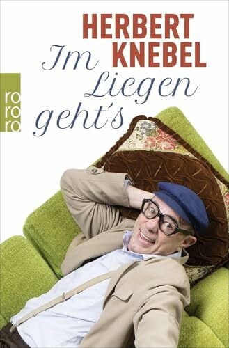 Im Liegen geht's!: Originalausgabe