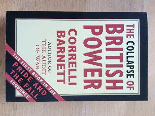 The Collapse of British Power (History/20th Century History)