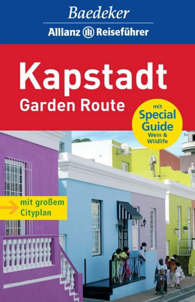 Baedeker Allianz Reiseführer Kapstadt, Garden Route: Mit Special Guide Wein & Wildlife