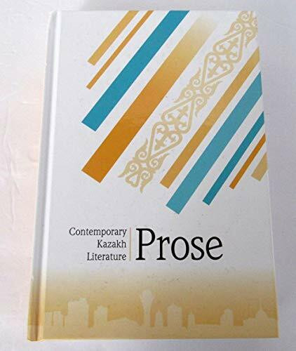 Contemporary Kazakh Literature: Prose