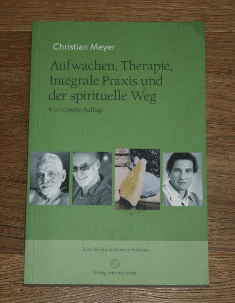 Aufwachen, Therapie, Integrale Praxis und der spirituelle Weg