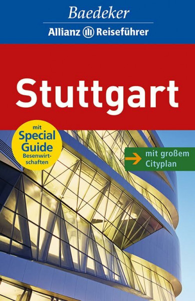 Baedeker Allianz Reiseführer Stuttgart: Mit Special Guide: Besenwirtschaften