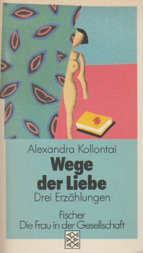 Wege der Liebe: Drei Erzählungen