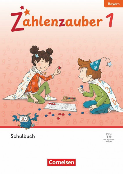 Zahlenzauber - Mathematik für Grundschulen - Ausgabe Bayern 2026 - 1. Jahrgangsstufe: Schulbuch mit Kartonbeilagen - Mit digitalen Medien (Zahlenzauber, Ausgabe Bayern 2026, 1. Jahrgangsstufe)