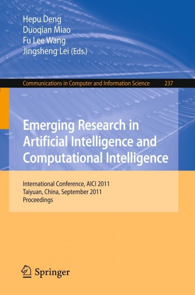 Emerging Research in Artificial Intelligence and ComputationaI Intelligence