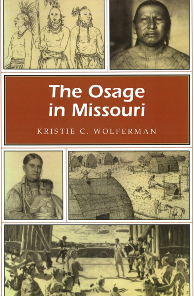 The Osage in Missouri: Volume 1 (Missouri Heritage Readers Series, Band 1)