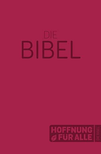 Hoffnung für alle. Die Bibel – Softcover-Edition rot: Die Bibel, die deine Sprache spricht