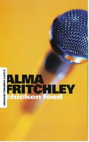 Chicken Feed (A Letty Campbell mystery)