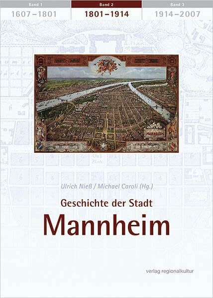 Geschichte der Stadt Mannheim, Bd.2 : 1801-1914