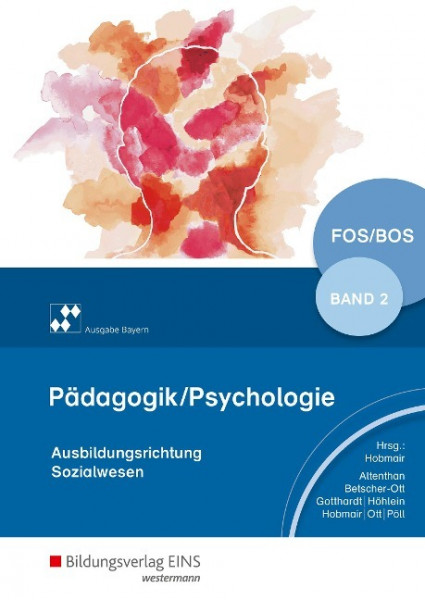 Pädagogik/Psychologie 2. Schülerband. Bayern und Nordrhein-Westfalen