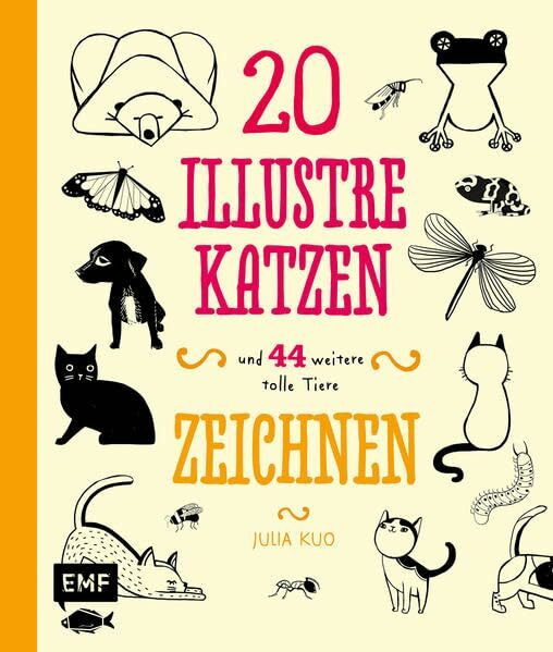 20 illustre Katzen: und 44 weitere tolle Tiere zeichnen