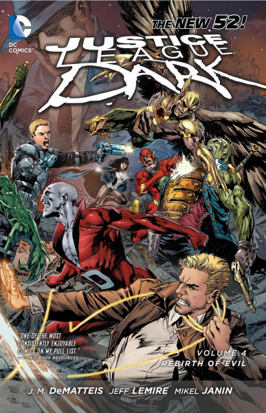 Justice League Dark Vol. 4: The Rebirth of Evil (The New 52)