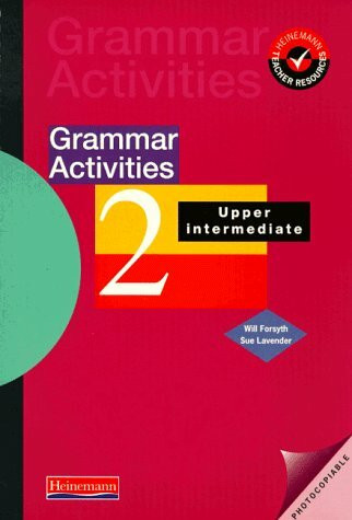 Grammar Activities, Bd.2, Upper Intermediate