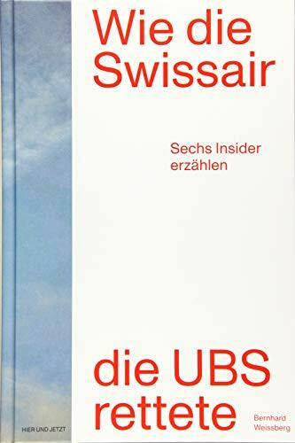 Wie die Swissair die UBS rettete: Sechs Insider erzählen