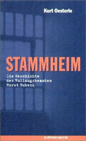 Stammheim: Die Geschichte des Vollzugsbeamten Horst Bubec