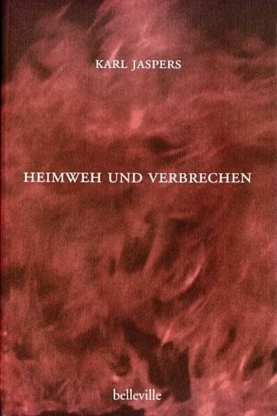 Heimweh und Verbrechen: Diss. Univ. Heidelberg 1909. Mit Essays v. Elisabeth Bronfen u. Christine Pozsar (Splitter)