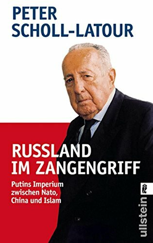 Rußland im Zangengriff: Putins Imperium zwischen Nato, China und Islam | Der Journalist schildert seine Eindrücke über die russischen Grenzgebiete und ... in diesen Regionen unmittelbar betreffen (0)