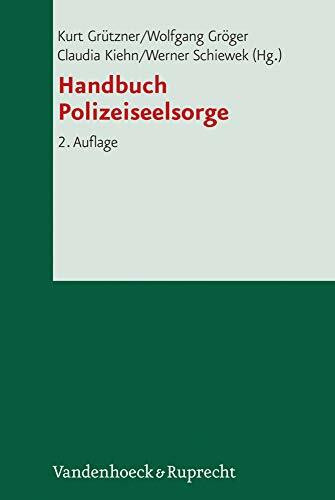 Handbuch Polizeiseelsorge (Das Brennt Mir Auf Der Seele)