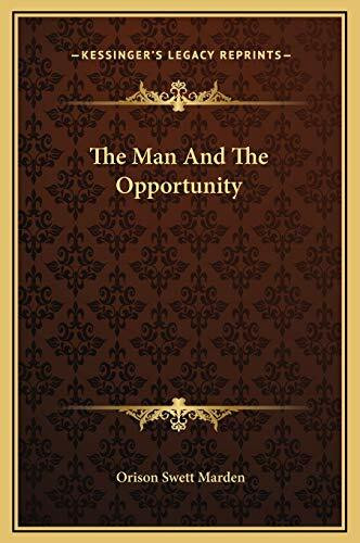 The Man And The Opportunity