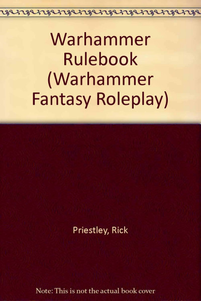 Warhammer Rulebook (Warhammer Fantasy Roleplay S.)