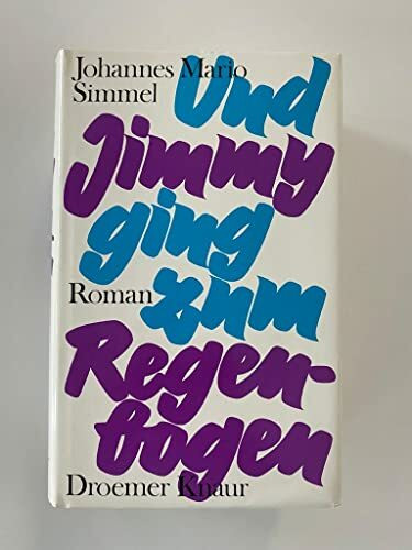 Und Jimmy ging zum Regenbogen