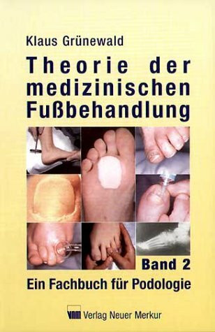Theorie der medizinischen Fußbehandlung 2