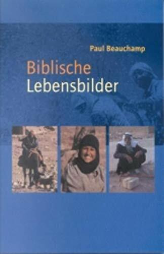 Ein Segen für alle: Biblische Lebensbilder
