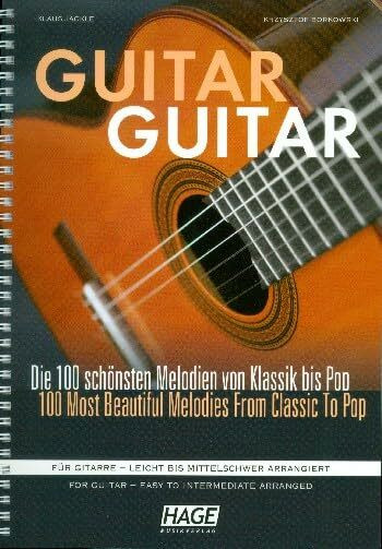 Guitar Guitar - Die 100 schönsten Melodien von Klassik bis Pop
