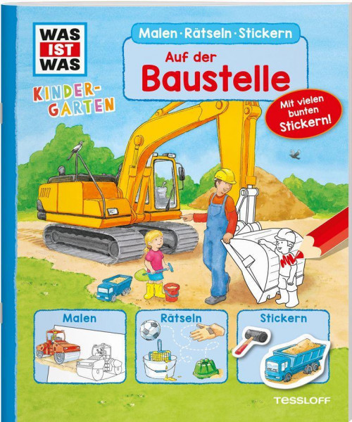 WAS IST WAS Kindergarten. Auf der Baustelle