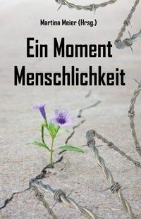 Ein Moment Menschlichkeit