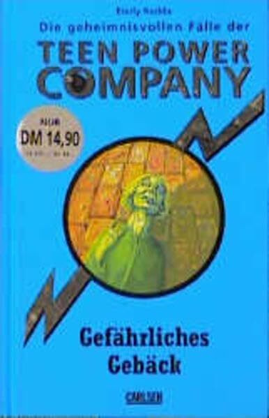 Die geheimnisvollen Fälle der Teen Power Company, Gefährliches Gebäck