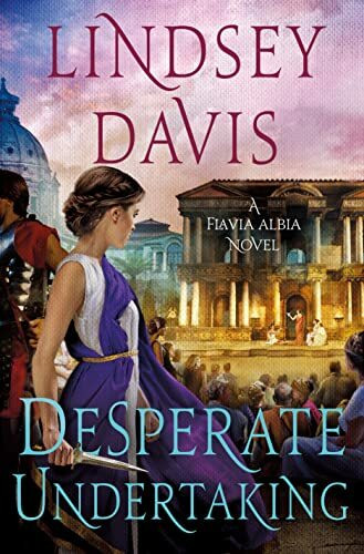 Desperate Undertaking (The Flavia Albia Novels)