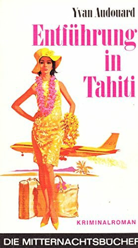 Entführung in Tahiti (Die Mitternachtsbücher)