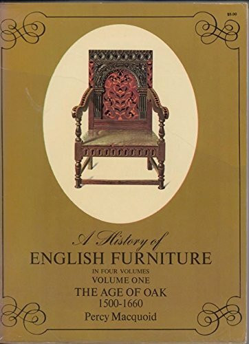 Age of Oak (v. 1) (History of English Furniture)