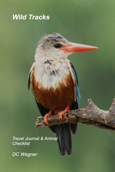 Wild Tracks: Travel Journal & Animal Checklist