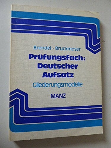 Prüfungsfach: Deutscher Aufsatz