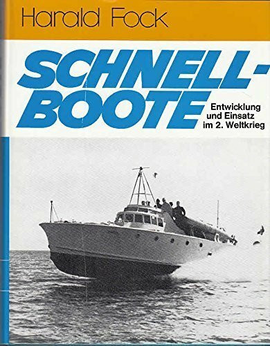 Entwicklung und Einsatz im 2. Weltkrieg: 2. Weltkrieg - Schnellboote aller Marinen
