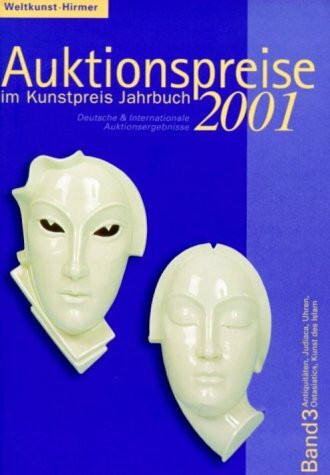 Auktionspreise im Kunstpreis Jahrbuch, Bd.56/3, 2001