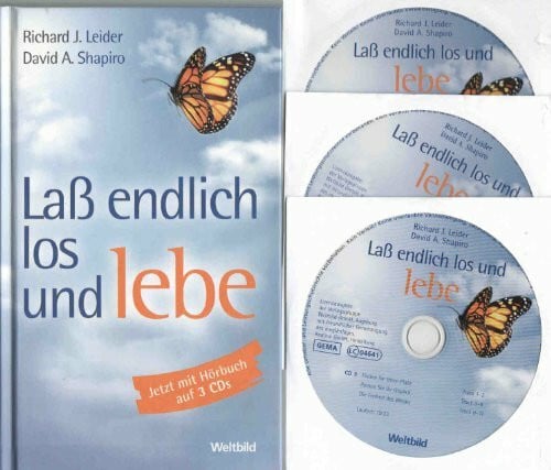 Laß endlich Los und lebe (Buch + Hörbuch: 3 CD´s im Set!) - Richard Leider, David Shapiro