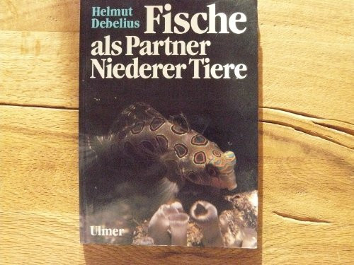 Fische als Partner Niederer Tiere