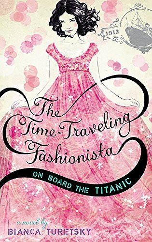 The Time-Traveling Fashionista On Board the Titanic